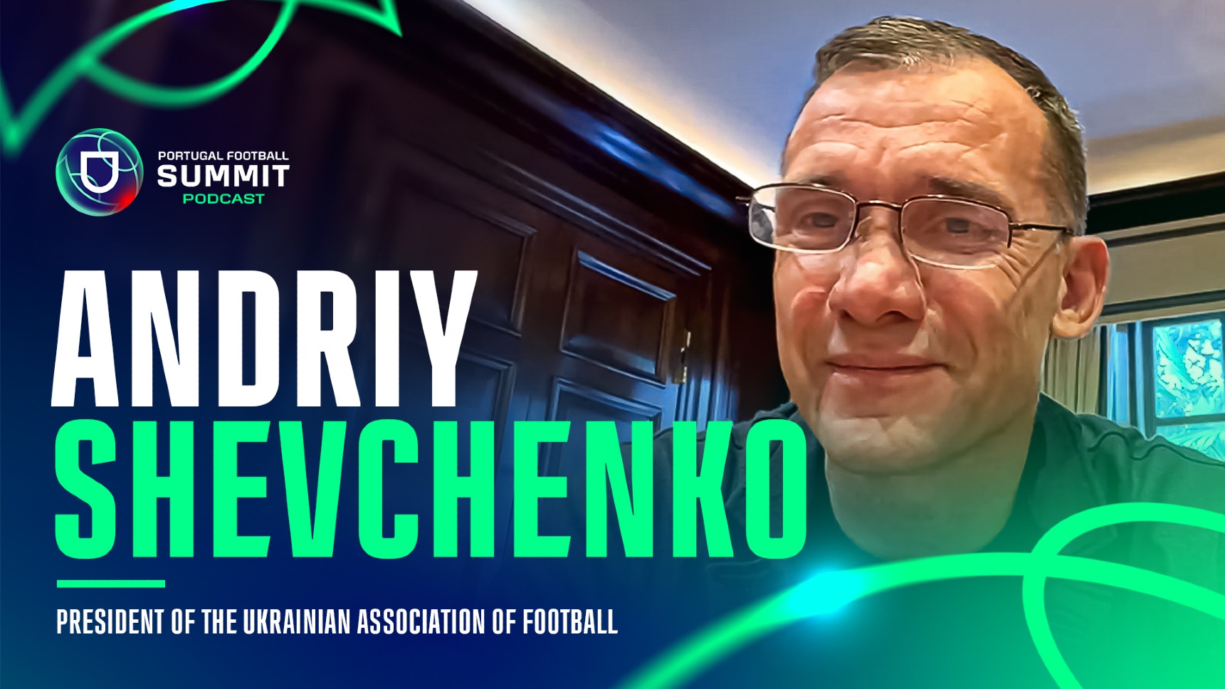 Portugal Football Summit Podcast: Andriy Shevchenko junta-se a nós para o terceiro episódio